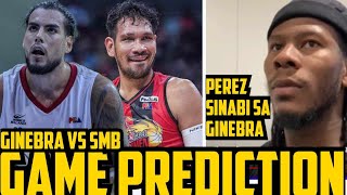 GINEBRA VS SMB GAME PREDICTION GINEBRA MAY CHANCE  CJ PEREZ MAY SINABI SA GINEBRA [upl. by Pine]