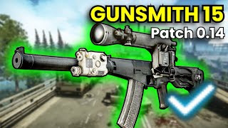 Gunsmith Part 15  Patch 014 Guide  Escape From Tarkov [upl. by Neelyaj]