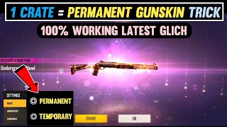 100 LIVE PROOF LATEST GLICH  HOW TO GET PERMANENT GUNSKIN IN FREE FIRE  CRATE OPENING TRICK [upl. by Wymore]