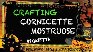 Crafting  Cornicette Mostruose per Halloween [upl. by Imled241]