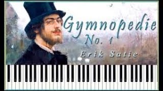 Gymnopedie no 1 piano Erik Satie  Erik Satie Classical Music Gymnopedie no 1 [upl. by Weikert]