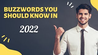 Buzzwords 2022 [upl. by Westmoreland]