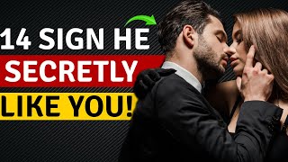 14 Body Language Signs He Secretly Likes You [upl. by Daven666]