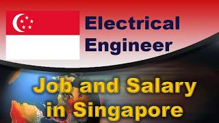 Electrical Engineer Job and Salary in Singapore  Jobs and Salaries in Singapore [upl. by Stacy]