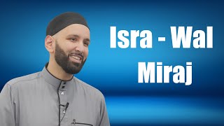 Isra  Wal  Miraj  Dr Omar Suleiman [upl. by Colis993]