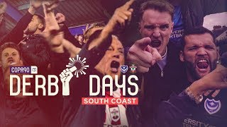 quotMy City Could Beat Up Your Cityquot  Derby Days South Coast  Portsmouth v Southampton [upl. by Lenoil]