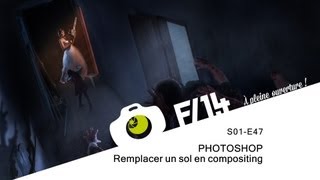 Photoshop  Remplacer un sol en compositing  F14  S01E47 [upl. by Tamera]