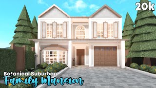 Roblox  Bloxburg 20k Botanical Suburban Family MansionFULL BUILD [upl. by Sousa838]