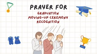 Prayer for Graduation Movingup Ceremony and Recognition [upl. by Goff]