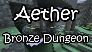 Aether Bronze Dungeon Tutorial HD [upl. by Ojaras]