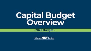 2025 Budget Capital Budget Overview [upl. by Ecinaej]