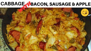 Fried Cabbage  Bacon Sausage and Apple😋 EASY TO MAKE [upl. by Yral]