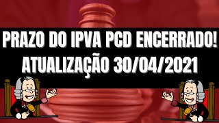 🆘 ATENÇÃO PCD PRAZO DO IPVA SE ENCERROU [upl. by Prosper]