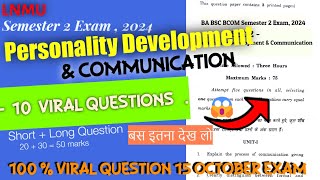 SEC Personality Development and communication viral Questions lnmu semester 2 exam 2024 [upl. by Enomsed521]