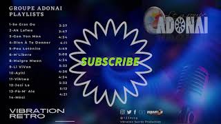 Haitian Gospel  Groupe Adonai Playlists Album  Vibration Retro [upl. by Alan]