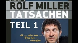 Rolf Miller  Tatsachen  Teil I [upl. by Dallman619]