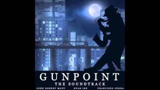 Gunpoint OST  Round Gunpoint [upl. by Viradis]