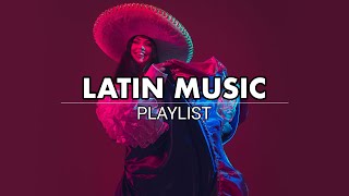 Latin Music Playlist to Heat Up Your Day  NonStop Latin Grooves [upl. by Halford]