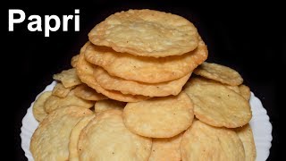 Homemade Papri Recipe  How to make Papri for Chaats  Papdi Ramadan Special Recipe [upl. by Kilk177]