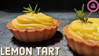 Lemon Tart Recipe  How to Make Lemon Tart  Lemon Tart Filling  Classic Lemon Curd Tart [upl. by Ecnarf322]