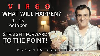 VIRGO  1  15 OCTOBER 2024  TAROT CARD READING  PSYCHIC LOVE TAROT [upl. by Anerev]