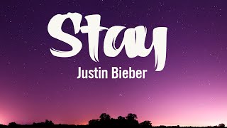 Justin Bieber  Stay Lyrics [upl. by Adnuahsor]