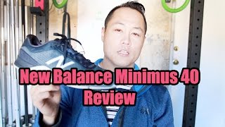 New Balance Minimus 40 Training Shoe Review [upl. by Christine698]