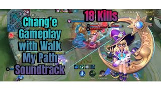 Change Gameplay with Walk My Path Soundtrack [upl. by Vlada]