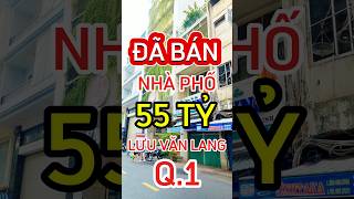 Đã Bán Nhà Phố Ngay Chợ Bến Thành Quận 1  15 Lưu Văn Lang Q1  41m x 21m 4 tầng  Giá 55 Tỷ [upl. by Dracir]