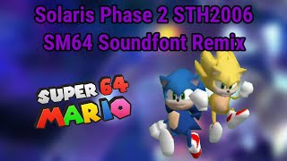 Solaris Phase 2 STH2006 SM64 Soundfont Remix Movie Sonic In SM64 11 Release amp Download [upl. by Chesna]