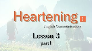 【Heartening I】Lesson31【English Communication】 [upl. by Aehc656]