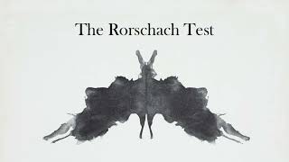 The Rorschach Test [upl. by Adnertal]