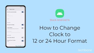 How to Change Clock to 12 or 24 Hour Format Android 14 [upl. by Quenby634]