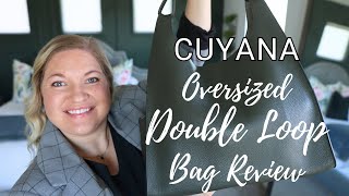 Cuyana Oversized Double Loop Bag Review [upl. by Sophie]