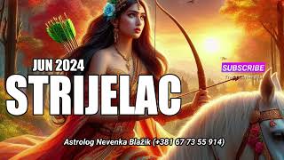 STRIJELAC  HOROSKOP ZA JUN 2024 horoskop strijelac [upl. by Tabbie639]