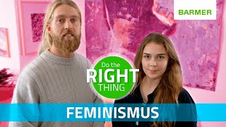 Mehr Gleichberechtigung im Alltag mit Feminismus Do the right thing [upl. by Dreyer36]