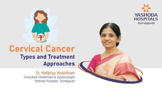 Cervical Cancer Causes Symptoms Stages and Prevention  Yashoda Hospitals Hyderabad [upl. by Drice]