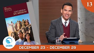 “The End of God’s Mission”  Sabbath School Panel by 3ABN  Lesson 13 Q4 2023 [upl. by Ikcaj738]