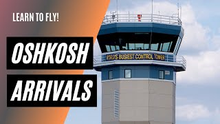 How to Fly into Oshkosh 2024  Fisk Arrival  EAA Oshkosh Notice [upl. by Aruol]