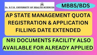 AP STATE MANAGEMENT QUOTA REGISTRATION amp APPLICATION FILLING DATE EXTENDED  NRI DOCUMENTS FACILITY [upl. by Meibers]