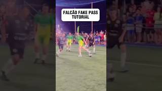 FALCÃO FAKE PASS TUTORIAL 👽🔥 football shorts [upl. by Eenat]