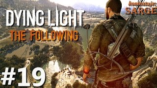 Zagrajmy w Dying Light The Following 60 fps odc 19  Pokraki Thor Beelzebufo i Behemot [upl. by Lally197]