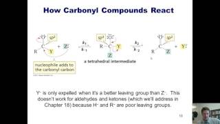 Chapter 17 – Reactions of Carbonyl Compounds Part 3 of 7 [upl. by Valdes]