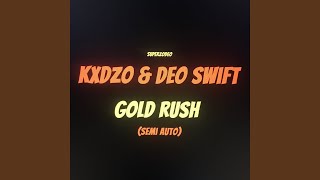 Gold Rush Semi Auto [upl. by Aiden645]