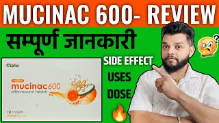 Mucinac 600mg Review  Acetylcystin UsesMode Of ActionDose amp Side Effects In Hindi [upl. by Gayel869]