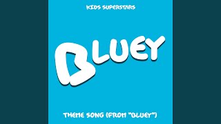 Bluey Theme Song From quotBlueyquot [upl. by Burley403]