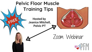 Pelvic Floor Muscle Training Tips [upl. by Kung]