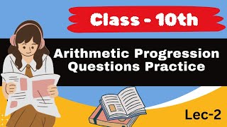 Arithmetic Progression Questions Practice [upl. by Eelyam283]