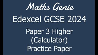 Edexcel GCSE 2024 Higher Paper 3 Calculator Revision Practice Paper [upl. by Benton148]