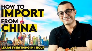 HOW TO IMPORT FROM CHINA  Everything You Need To Know To Start Importing From China in 60 minutes [upl. by Octavia]